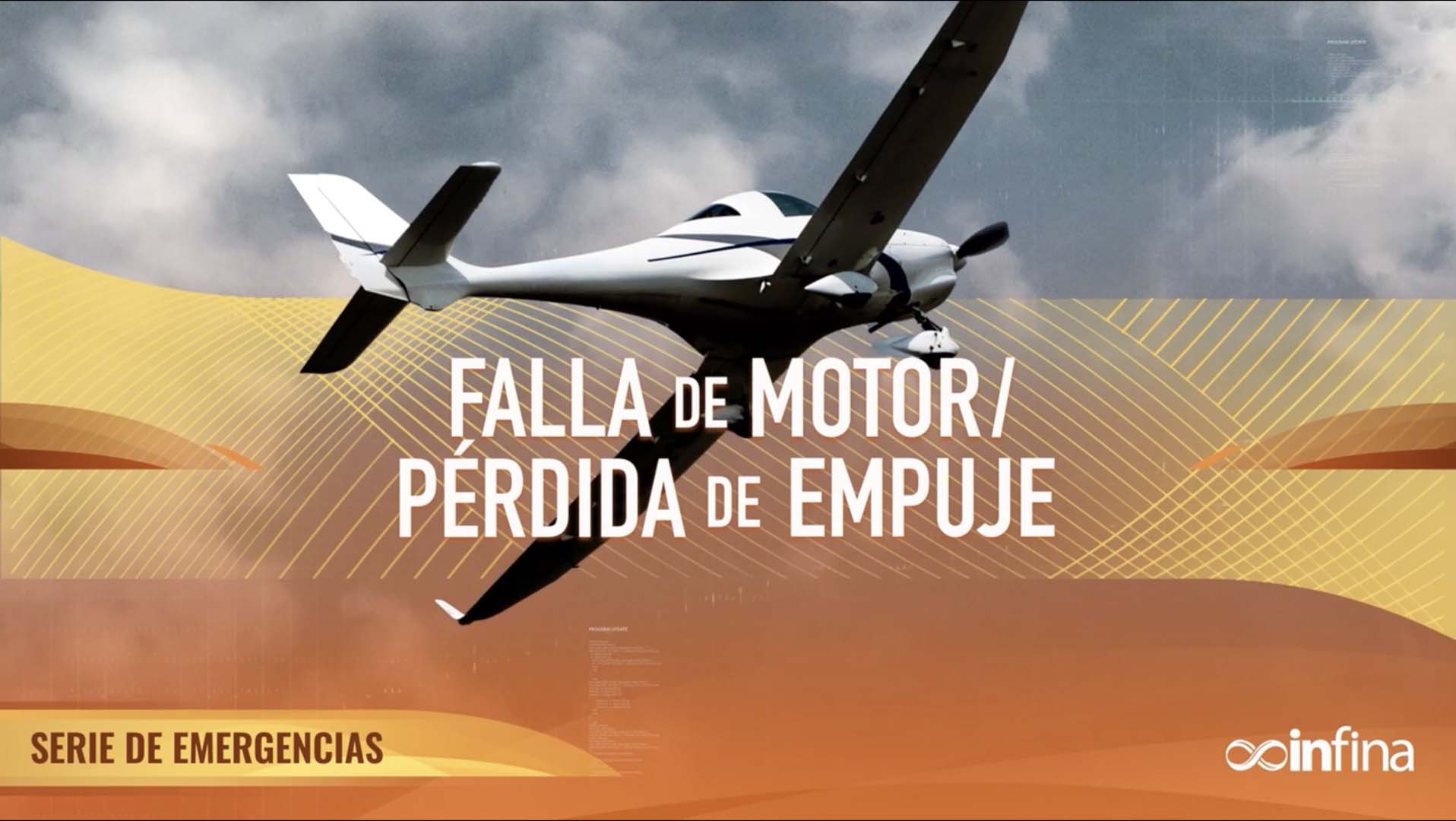Emergencias: Falla de Motor / Perdida de Empuje