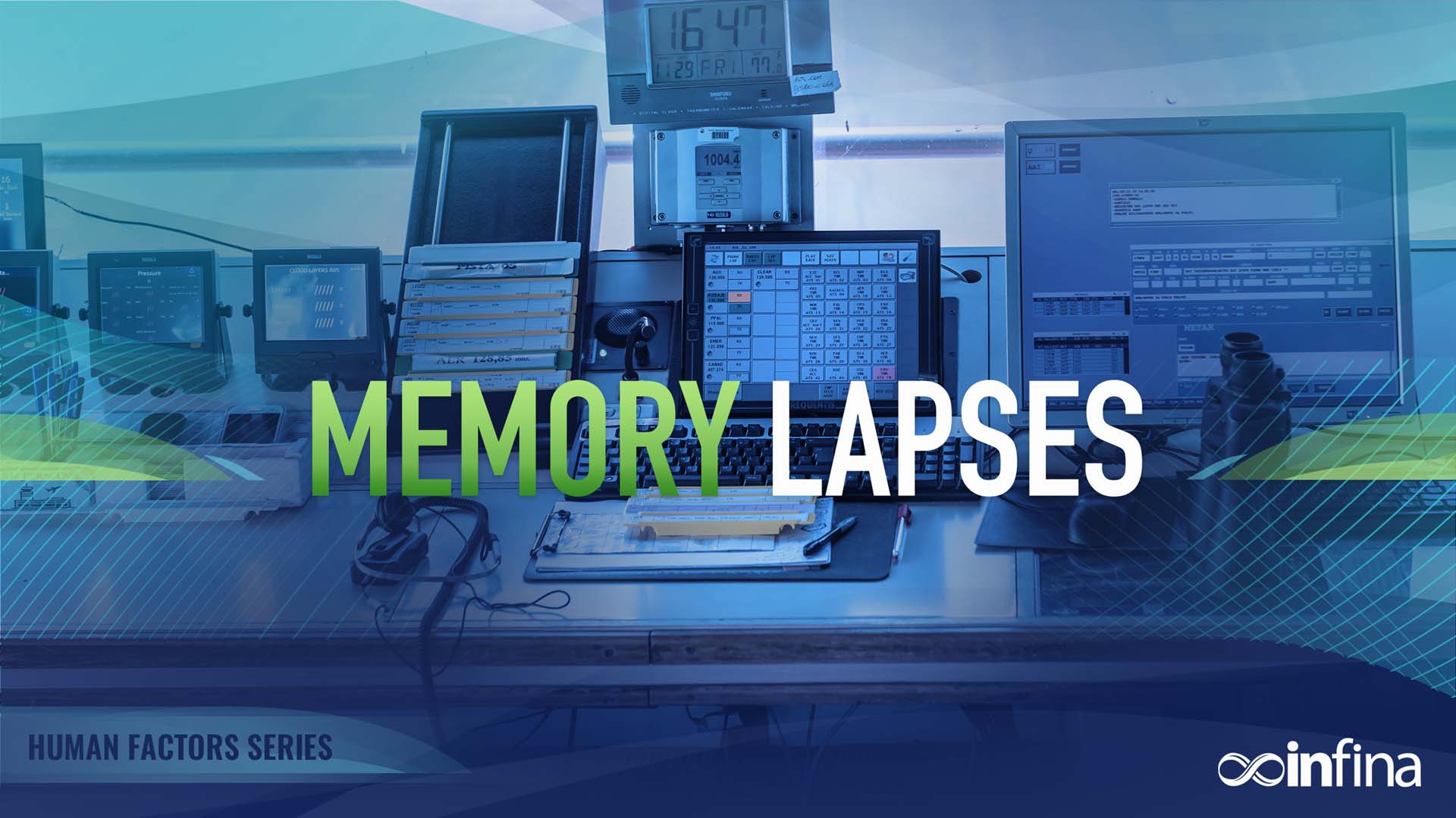 Human Factors: Memory Lapses